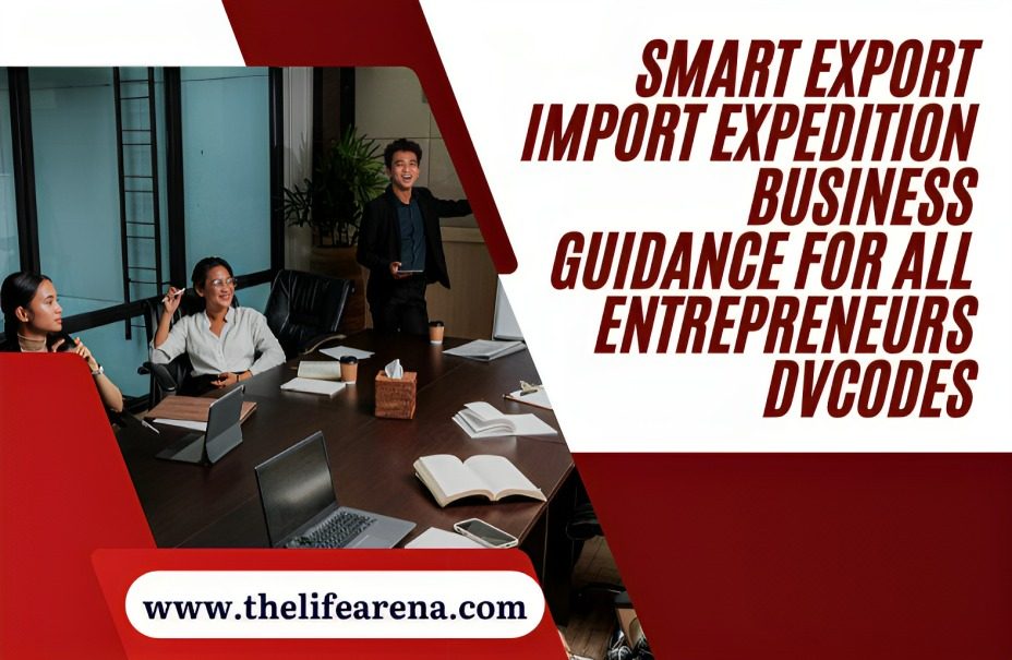 smart export import expedition business guidance for all entrepreneurs dvcodes