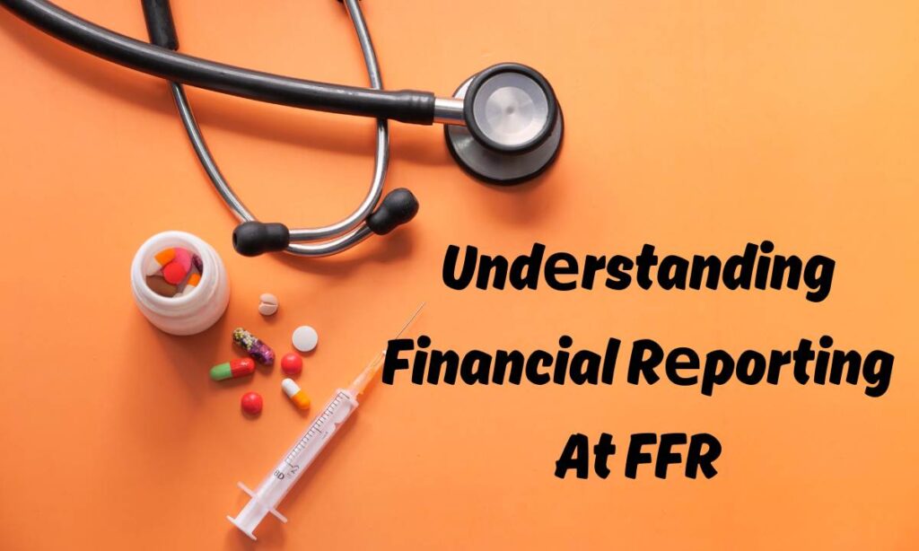 Undеrstanding Financial Rеporting at FFR