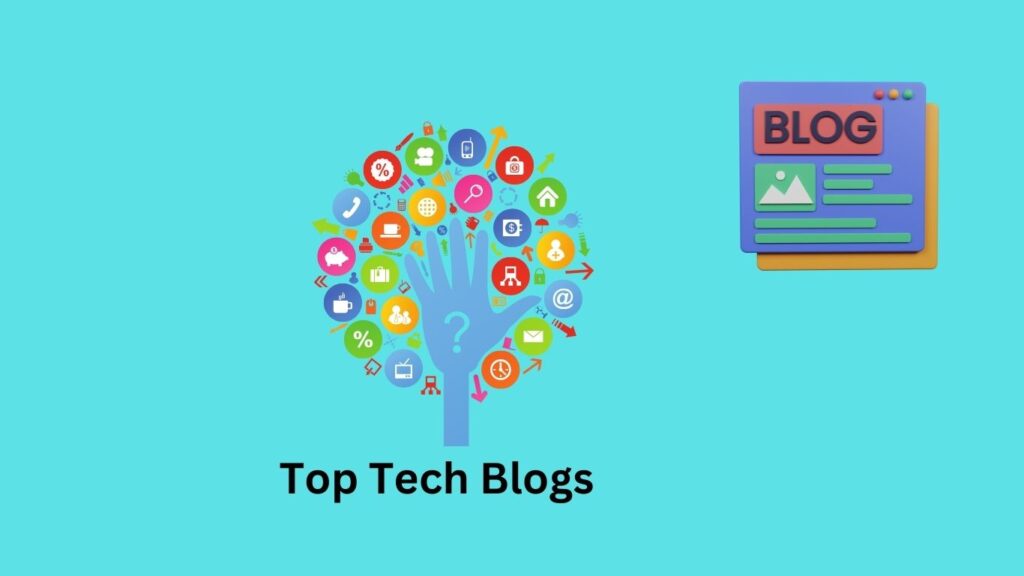 Top Tech Blogs